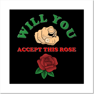 Will you accept this rose, The bachelor, bachelor, rose, bachelorette, chris harrison, bachelor in paradise, the bachelorette, abc, reality tv, funny, love, tv, hannah, bachelor nation, bip, beast, Posters and Art